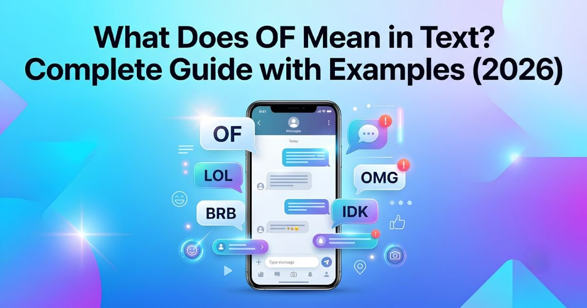 What Does OF Mean in Text